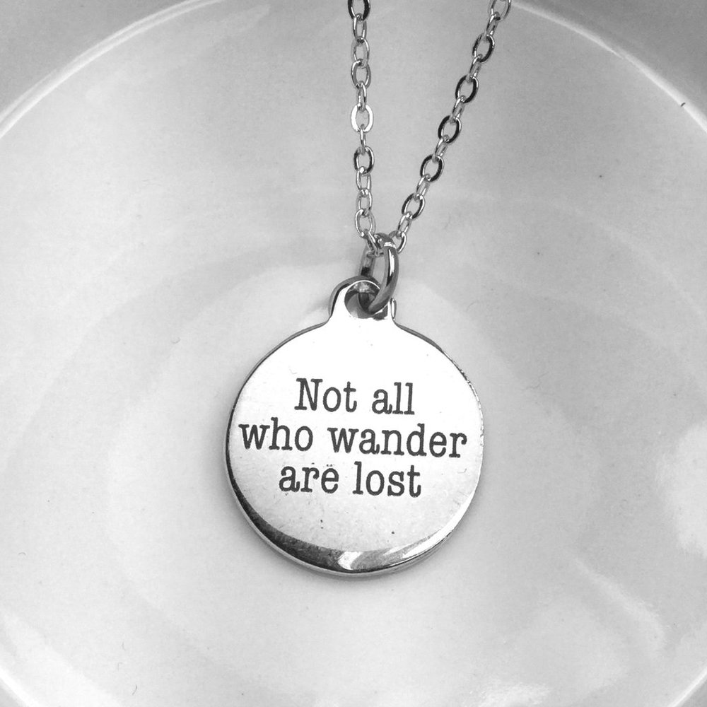 Small Not All Who Wander Are Lost Inspirational Quote Motivational Necklace